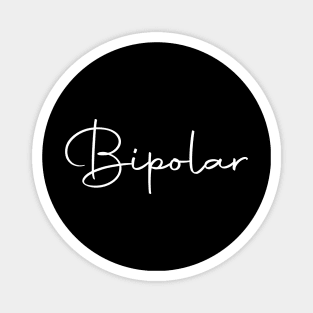 Mental Health - Bipolar Magnet